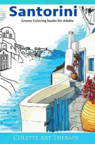 Cover of SANTORINI Greece Coloring Books for Adults