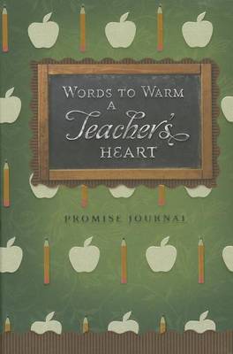 Book cover for Words to Warm a Teacher's Heart-Journal