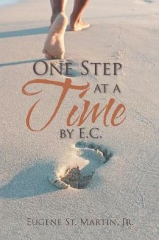 Cover of One Step at a Time by E.C.