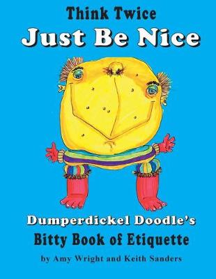 Book cover for Think Twice Just Be Nice