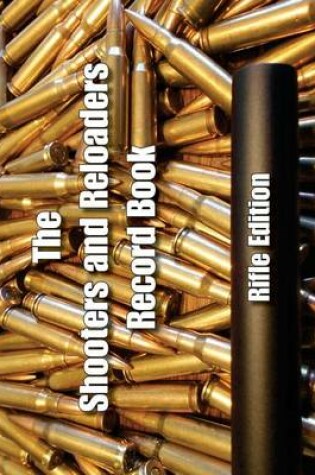 Cover of The Shooters and Reloaders Record Book