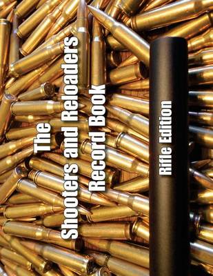 Book cover for The Shooters and Reloaders Record Book