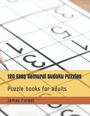 Cover of 120 Easy Samurai Sudoku Puzzles