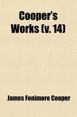 Cover of Cooper's Works (Volume 14)