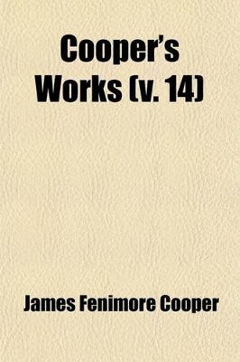 Book cover for Cooper's Works (Volume 14)