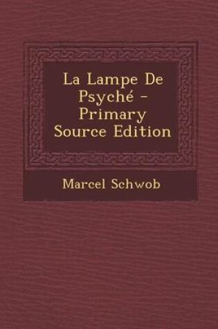 Cover of La Lampe de Psyche - Primary Source Edition