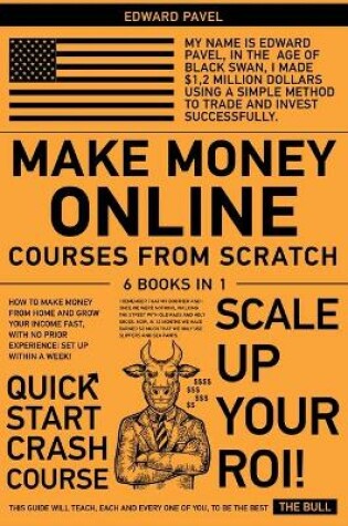 Cover of Make Money Online Courses from Scratch [6 in 1]