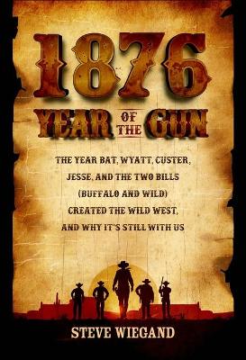 Book cover for 1876: Year of the Gun