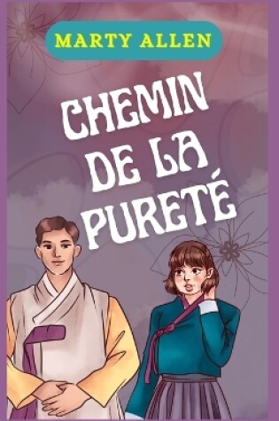 Cover of Chemin de la Puret�