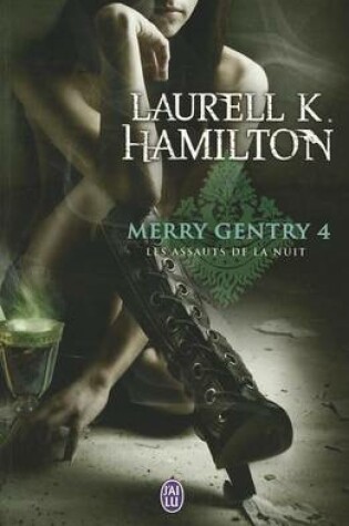 Cover of Merry Gentry - 4 - Les Assauts de La Nui
