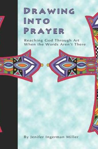 Cover of Drawing Into Prayer