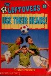 Book cover for Use Their Heads!