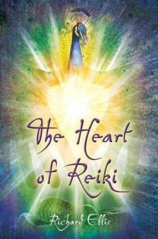 Cover of The Heart Of Reiki