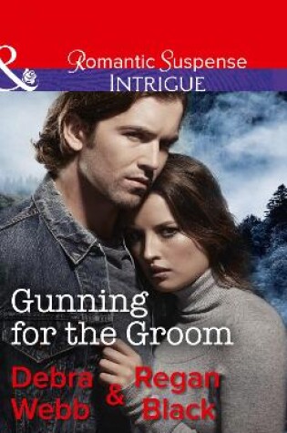 Cover of Gunning For The Groom