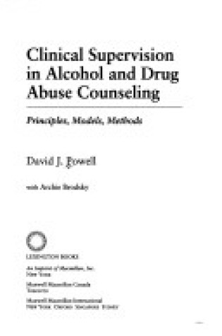 Cover of Clinical Supervision in Alcohol and Drug Abuse Cou Counseling - Principles, Models, Methods (Cloth)