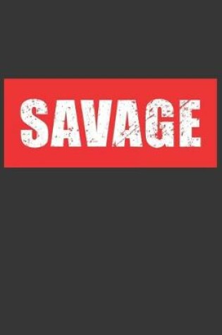 Cover of Savage Notebook