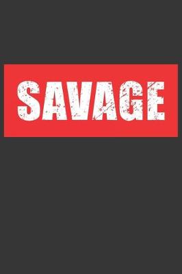 Book cover for Savage Notebook