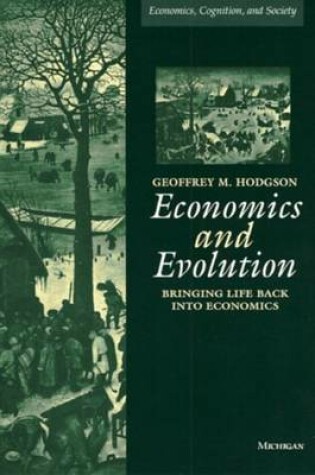 Cover of Economics and Evolution: Bringing Life Back into Economics