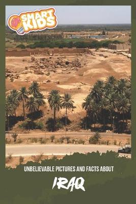 Book cover for Unbelievable Pictures and Facts About Iraq