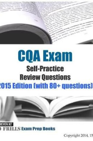 Cover of CQA Exam Self-Practice Review Questions