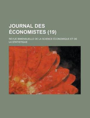 Book cover for Journal Des Conomistes (19); Revue Bimensuelle de La Science Conomique Et de La Statistique