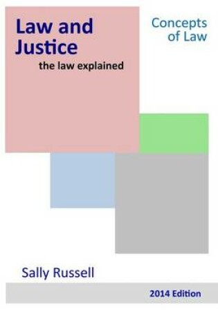 Cover of Law and Justice the law explained