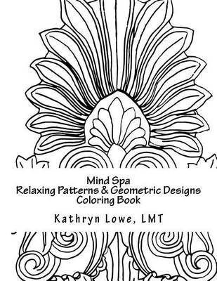 Book cover for Mind Spa Relaxing Patterns and Geometric Designs