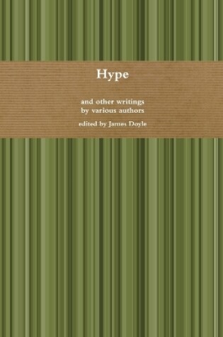 Cover of Hype and Other Writings