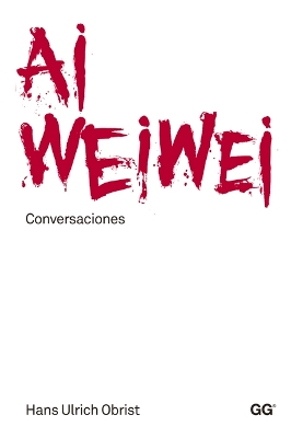 Book cover for AI Weiwei, Conversaciones