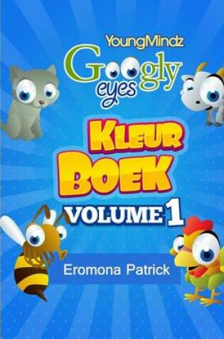 Cover of Youngmindz Googly Eyes Kleur Boek