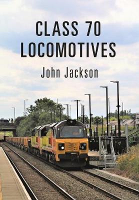 Book cover for Class 70 Locomotives