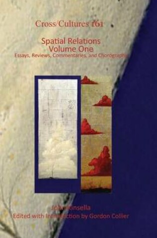 Cover of Spatial Relations. Volume One: Essays, Riews, Commentaries, and Chorography.