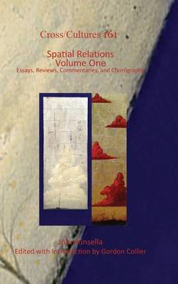 Book cover for Spatial Relations. Volume One: Essays, Riews, Commentaries, and Chorography.