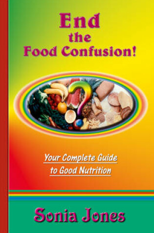 Cover of End the Food Confusion