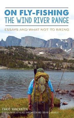 Book cover for On Fly-Fishing the Wind River Range