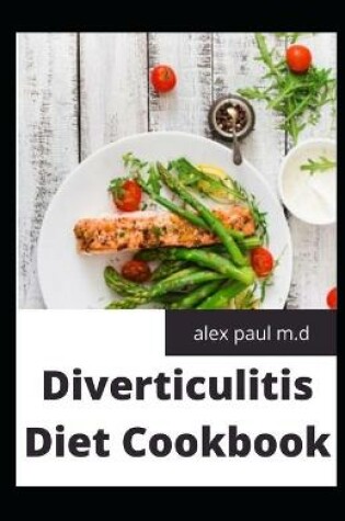 Cover of Diverticulitis Diet Cookbook