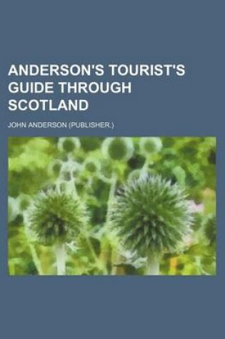 Cover of Anderson's Tourist's Guide Through Scotland