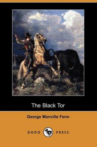 Cover of The Black Tor (Dodo Press)
