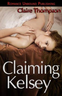 Book cover for Claiming Kelsey