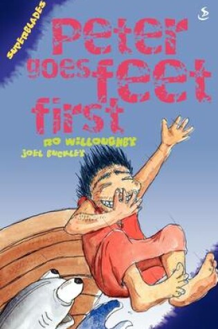 Cover of Peter Goes Feet First!