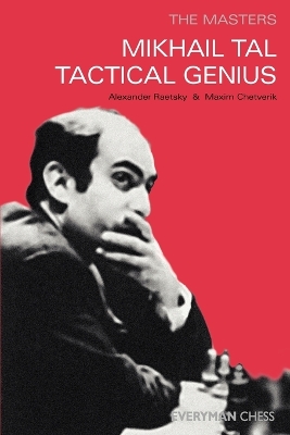 Book cover for Mikhail Tal: Tactical Genius