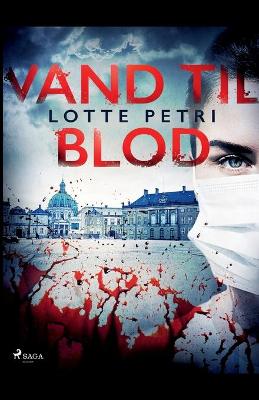 Book cover for Vand til blod