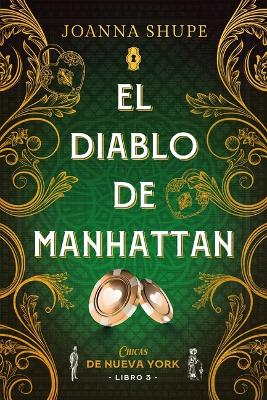 Book cover for El Diablo de Manhattan (Señoritas de Nueva York 3)