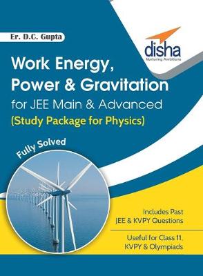 Book cover for Work Energy Power & Gravitation for Jee Main & Advanced Study Package for Physics Fully Solve