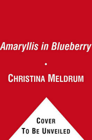 Cover of Amaryllis in Blueberry