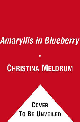 Book cover for Amaryllis in Blueberry