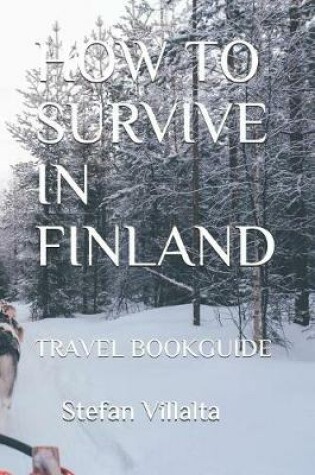 Cover of How to Survive in Finland