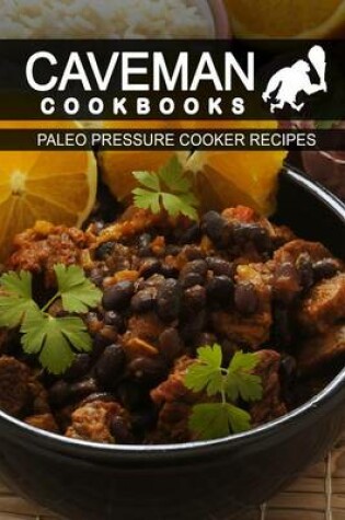 Cover of Paleo Pressure Cooker Recipes