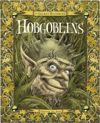 Cover of Secret History of Hobgoblins