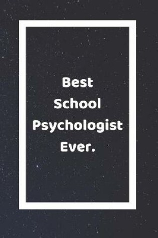 Cover of Best School Psychologist Ever